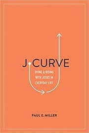 Tapa de J-Curve: Dying and Rising With Jesus in Everyday Life
