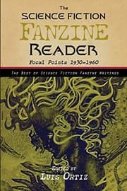 Tapa de The Science Fiction Fanzine Reader: Focal Points: 1930 -1960