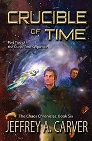 Tapa de Crucible of Time: Part Two of the "Out of Time" Sequence (Chaos Chronicles)