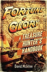 Tapa de Fortune and Glory: A Treasure Hunter's Handbook (Open Book)