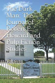 Tapa de The Dark Man: The Journal of Robert E. Howard and Pulp Fiction Studies (TDM)