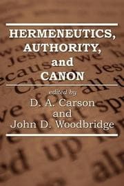 Tapa de Hermeneutics, Authority, and Canon