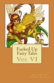 Tapa de Fucked Up Fairy Tales Vol 6