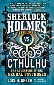 Tapa de Sherlock Holmes vs. Cthulhu: The Adventure of the Neural Psychoses