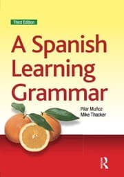 Tapa de Spanish Grammar Bundle, Liverpool University: A Spanish Learning Grammar (Essential Language Grammars) (Volume 2)