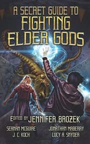 Tapa de A Secret Guide to Fighting Elder Gods
