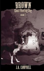 Tapa de Brown, Ghost Hunting Dog Volume 2
