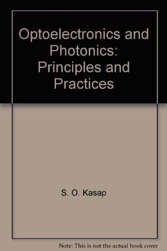 Tapa de Optoelectronics and Photonics: Principles and Practices