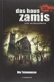 Tapa de Das Haus Zamis 15. Die Totenmesse