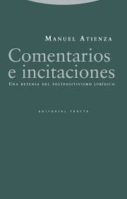 Tapa de Comentarios e incitaciones : una defensa del postpositivismo juridico