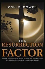 Tapa de The Resurrection Factor: Compelling Evidence Which Proves the Resurrection of Jesus Christ