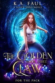 Tapa de For The Pack: A Seven Sons Novel (The Golden Claw)