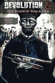 Tapa de Devolution Z April 2016: The Horror Magazine (Volume 9)