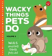 Tapa de Wacky Things Pets Do_Volume 2
