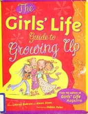 Tapa de The Girls' Life guide to growing up