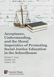 Tapa de Acceptance, Understanding, and the Moral Imperative of Promoting Social Justice Education in the Schoolhouse