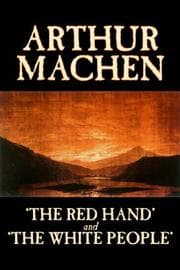 Tapa de 'The Red Hand' and 'The White People'