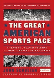 Tapa de The Great American Sports Page : A Century of Classic Columns from Ring Lardner  to Sally Jenkins