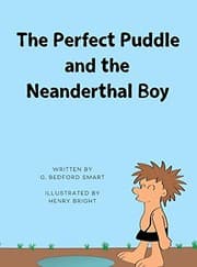 Tapa de The Perfect Puddle and the Neanderthal Boy
