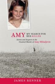 Tapa de Amy: My Search for Her Killer