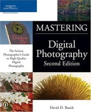 Tapa de Mastering Digital Photography, Second Edition (Mastering)
