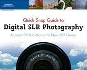 Tapa de Quick Snap Guide to Digital SLR Photography
