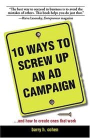 Tapa de 10 Ways to Screw Up an Ad Campaign