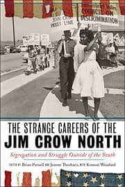 Tapa de The Strange Careers of the Jim Crow North