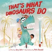 Tapa de That's What Dinosaurs Do