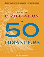 Tapa de A Story of Civilization in 50 Disasters