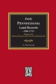 Tapa de Early Pennsylvania Land Records, 1686-1732