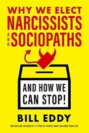 Tapa de Why We Elect Narcissists and Sociopaths_and How We Can Stop