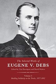 Tapa de The Selected Works of Eugene V. Debs, Vol. I