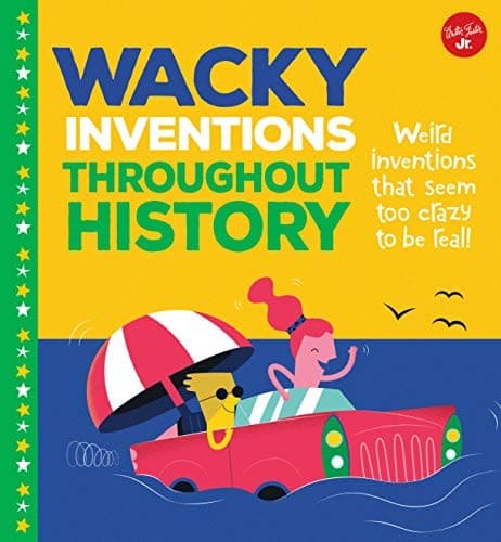Tapa de Wacky Inventions Throughout History