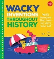 Tapa de Wacky Inventions Throughout History