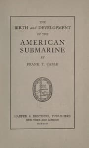 Tapa de The birth and development of the American submarine