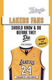 Tapa de 100 Things Lakers Fans Should Know & Do Before They Die