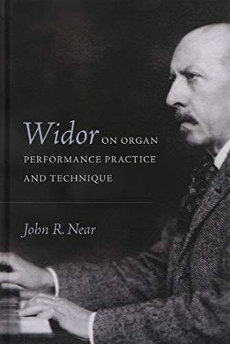 Tapa de Widor on Organ Performance Practice and Technique