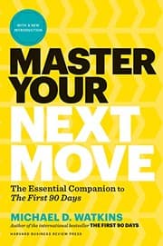 Tapa de Master Your Next Move, with a New Introduction