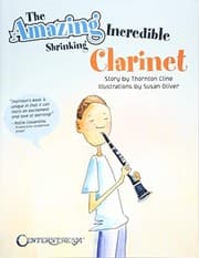 Tapa de The Amazing Incredible Shrinking Clarinet