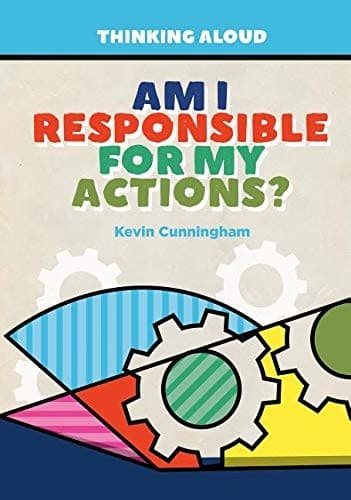 Tapa de Am I Responsible for My Actions?