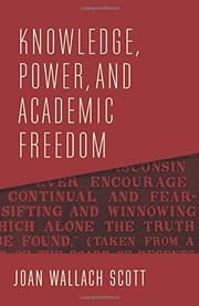 Tapa de Knowledge, Power, and Academic Freedom
