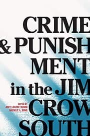 Tapa de Crime and Punishment in the Jim Crow South
