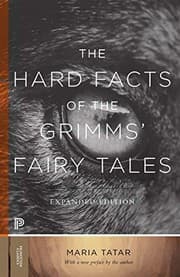 Tapa de The Hard Facts of the Grimms' Fairy Tales