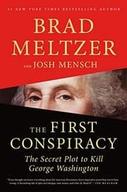 Tapa de The First Conspiracy : The Secret Plot to Kill George Washington