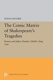 Tapa de The comic matrix of Shakespeare's tragedies