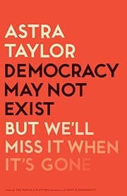 Tapa de Democracy May Not Exist, but We'll Miss It When It's Gone