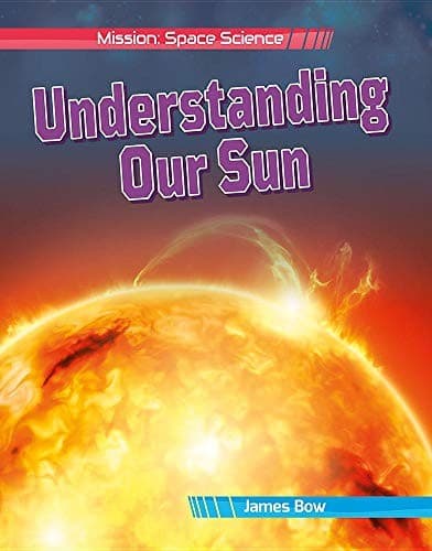 Tapa de Understanding Our Sun
