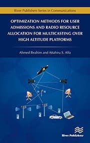 Tapa de Optimization Methods for User Admissions and Radio Resource Allocation for Multicasting over High Altitude Platforms