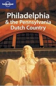Tapa de Lonely Planet Philadelphia & the Pennsylvania Dutch Country